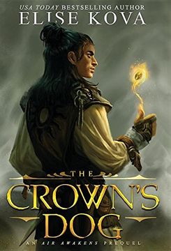 portada The Crown's Dog (Golden Guard Trilogy) (in English)