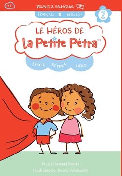 portada Le Héros de la Petite Pétra: Litte Petra's Hero (en Francés)