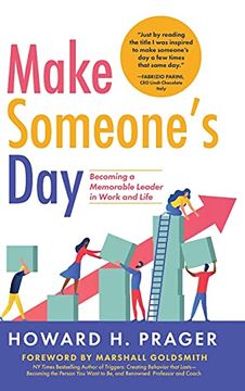 portada Make Someone'S Day: Becoming a Memorable Leader in Work and Life (in English)