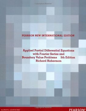portada Applied Partial Differential Equations With Fourier Series and Boundary Value Problems: Pearson new International Edition (en Inglés)