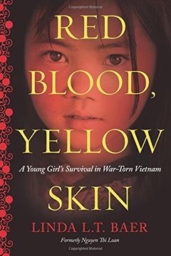 portada Red Blood, Yellow Skin: A Young Girl's Survival in War-Torn Vietnam