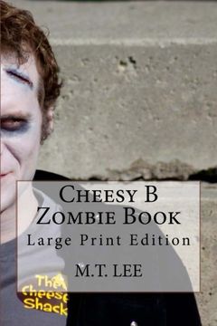 portada Cheesy B Zombie Book: Large Print Edition