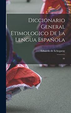 portada Diccionario General Etimologico de la Lengua Española: 01