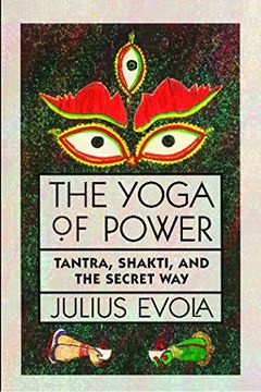 portada The Yoga of Power: Tantra, Shakti, and the Secret way 