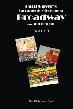 portada Paul Guyer's Sacramento CityScapes: Broadway....and beyond, Folio No. 1