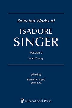 portada Selected Works of Isadore Singer: Volume 2: Index Theory 