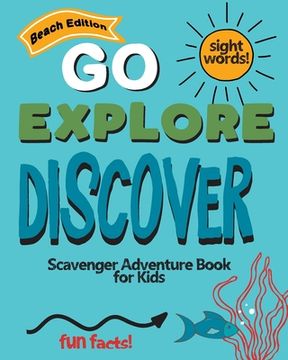portada Go Explore Discover Beach Edition: Scavenger Adventure Book for Kids