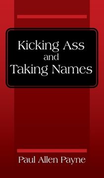 portada Kicking Ass and Taking Names (en Inglés)