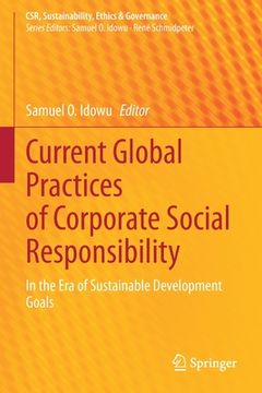 portada Current Global Practices of Corporate Social Responsibility: In the Era of Sustainable Development Goals (en Inglés)