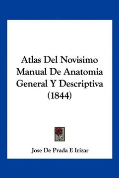 portada Atlas del Novisimo Manual de Anatomia General y Descriptiva (1844)