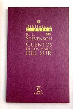 portada Cuentos De Los Mares Del Sur ( biblioteca Clasica ) (in Spanish)