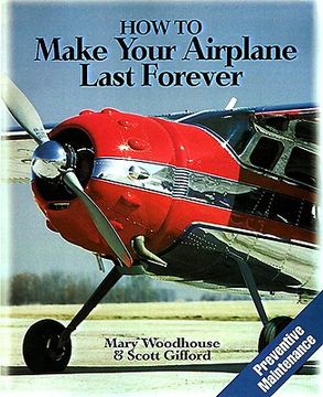 portada how to make your airplane last forever (en Inglés)