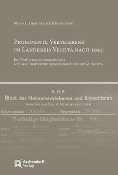 portada Prominente Vertriebene Im Kreis Vechta Nach 1945: Ein Veroffentlichungsprojekt Mit Geschichtsstudierenden Der Universitat Vechta (in German)