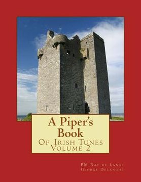 portada A Piper's Book of Irish Tunes Volume 2 (en Inglés)