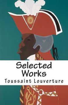 portada Selected Works of Toussaint Louverture