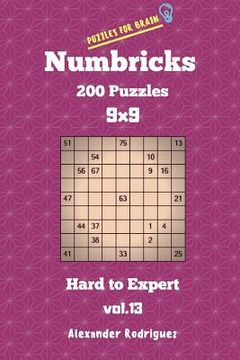 portada Puzzles for Brain Numbricks - 200 Hard to Expert Puzzles 9x9 vol. 13 (in English)