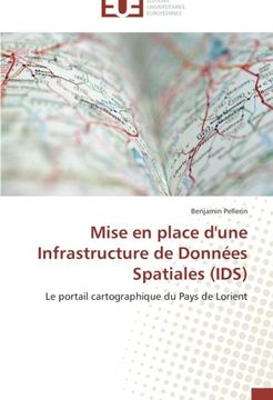 portada Mise En Place D'Une Infrastructure de Donnees Spatiales (Ids)