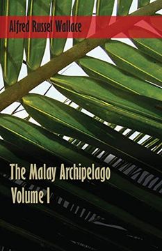 portada The Malay Archipelago - Volume 1 [Idioma Inglés] (in English)