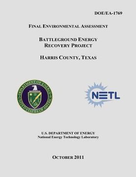 portada Final Environmental Assessment - Battleground Energy Recovery Project, Harris County, Texas (DOE/EA-1769) (en Inglés)