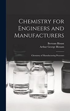 portada Chemistry for Engineers and Manufacturers: Chemistry of Manufacturing Processes