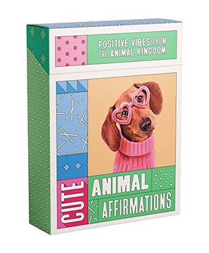 portada Cute Animal Affirmations: Positive Vibes From the Animal Kingdom (en Inglés)