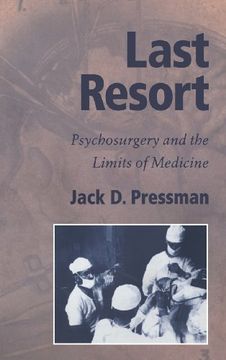portada Last Resort Hardback: Psychosurgery and the Limits of Medicine (Cambridge Studies in the History of Medicine) (in English)