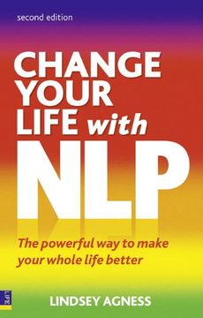 portada change your life with nlp 2e: the powerful way to make your whole life better (in English)