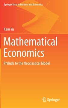 portada Mathematical Economics: Prelude to the Neoclassical Model (in English)