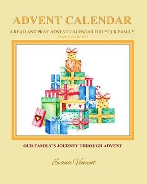 portada Our Family's Journey Through Advent Advent Calendar 2017: A Read and Pray Advent Calendar for Your Family Advent Calendars for Families and Advent Boo (in English)