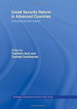 portada Social Security Reform in Advanced Countries: Evaluating Pension Finance (Routledge Contemporary Economic Policy Issues) (in English)