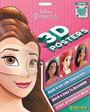 portada Disney Princess 3D Posters: Quick & Easy to Assemble Life-Like Characters, Plus Crafts, Activities, and More (en Inglés)