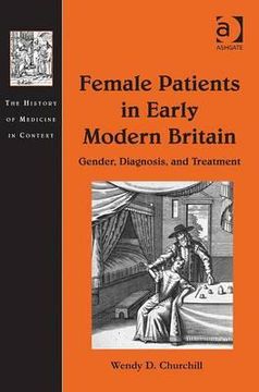 portada female patients in early modern britain: gender, diagnosis and treatment (en Inglés)