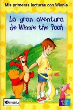 portada La gran aventura de Winnie the Pooh (Mis primeras lecturas con Winnie) (in Spanish)