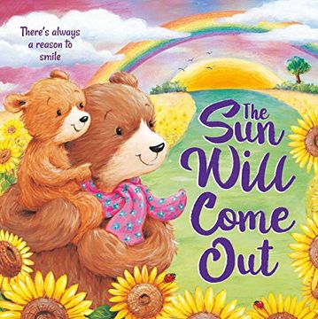 portada The sun Will Come Out: Padded Board Book 