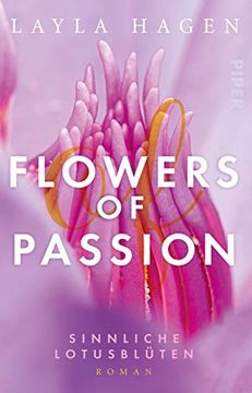 portada Flowers of Passion? Sinnliche Lotusblüten (Flowers of Passion 5): Roman (en Alemán)