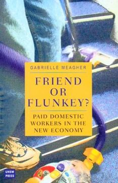 portada Friend or Flunkey? Paid Domestic Workers in the new Economy (en Inglés)