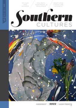 portada Southern Cultures: The Sanctuary Issue: Volume 28, Number 2 - Summer 2022 Issue