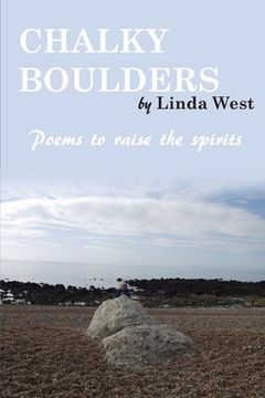 portada Chalky Boulders: Poems to raise the spirits (en Inglés)