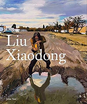 portada Liu Xiaodong (Contemporary Painters Series) 