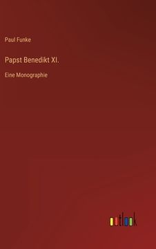 portada Papst Benedikt XI.: Eine Monographie (en Alemán)