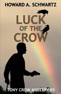 portada Luck of the Crow: Tony Crow mystery series # 5 (in English)