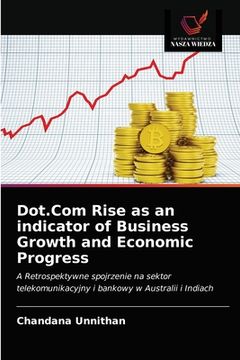 portada Dot.Com Rise as an indicator of Business Growth and Economic Progress (en Polaco)