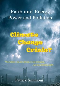 portada Earth and Energy, Power and Pollution: Climate Change Crisis? (in English)