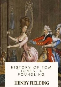 portada History of Tom Jones, a Foundling (en Inglés)
