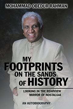 portada My Footprints on the Sands of History: Looking in the Rearview Mirror of Nostalgia