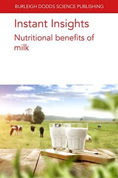 portada Instant Insights: Nutritional Benefits of Milk (Burleigh Dodds Science: Instant Insights, 71) (en Inglés)