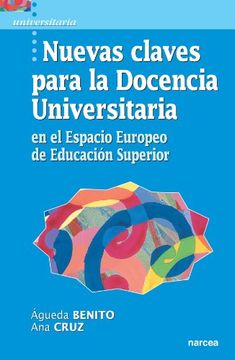 portada Nuevas Claves Para la Docencia Universitaria en el Espacio Europeo de Educación Superior (in Spanish)