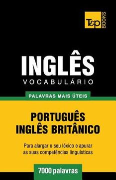 portada Vocabulário Português-Inglês britânico - 7000 palavras mais úteis (in Portuguese)