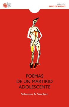 portada Poemas de un Martirio Adolescente (in Spanish)