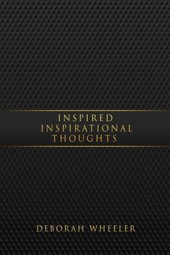 portada Inspired Inspirational Thoughts (en Inglés)